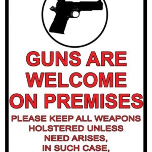 Rivers Edge Sign 12"x17" - "guns Are Welcome"